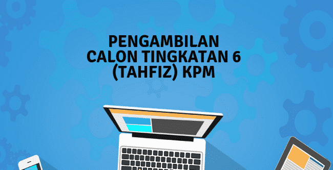 Pengambilan-calon-tingkatan-6-tahfiz-kpm