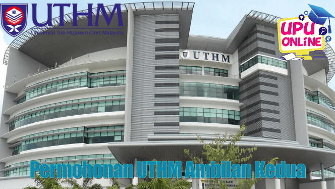 Permohonan UTHM Ambilan Kedua