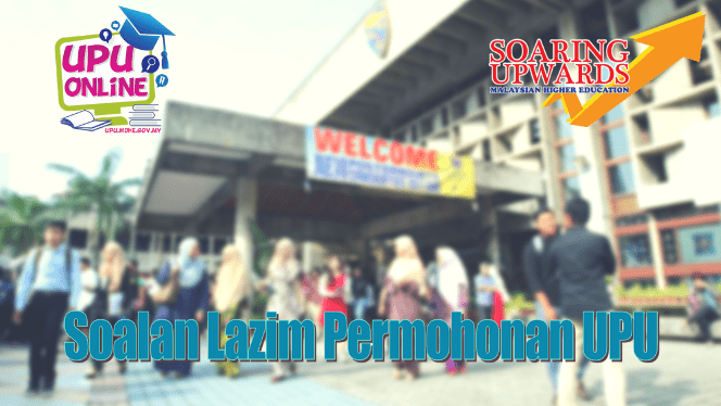 Soalan lazim permohonan UPU online FAQ